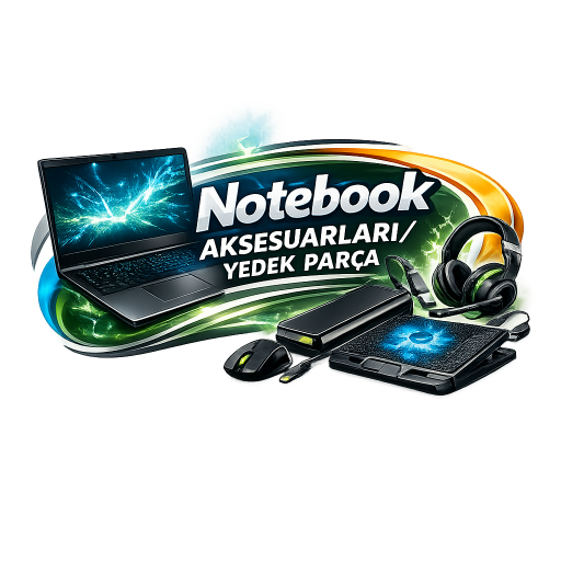 Notebook Aksesuarları / Yedek Parça