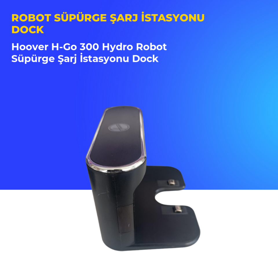 Hoover H-Go 300 Hydro Robot Süpürge Şarj İstasyonu Dock