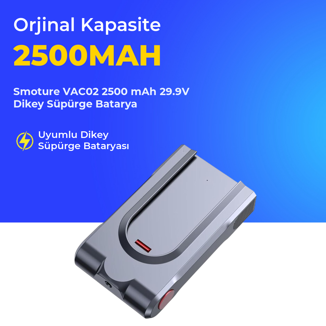 Smoture VAC02 2500 mAh 29.9V Dikey Süpürge Batarya
