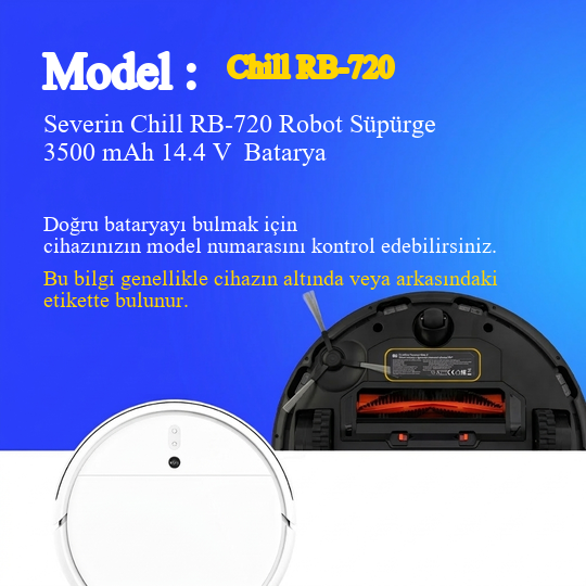 Severin Chill RB-720 Robot Süpürge 3500 mAh 14.4 V  Batarya – Orjinal Uyumlu Uzun Ömürlü, Yüksek Performans Pil