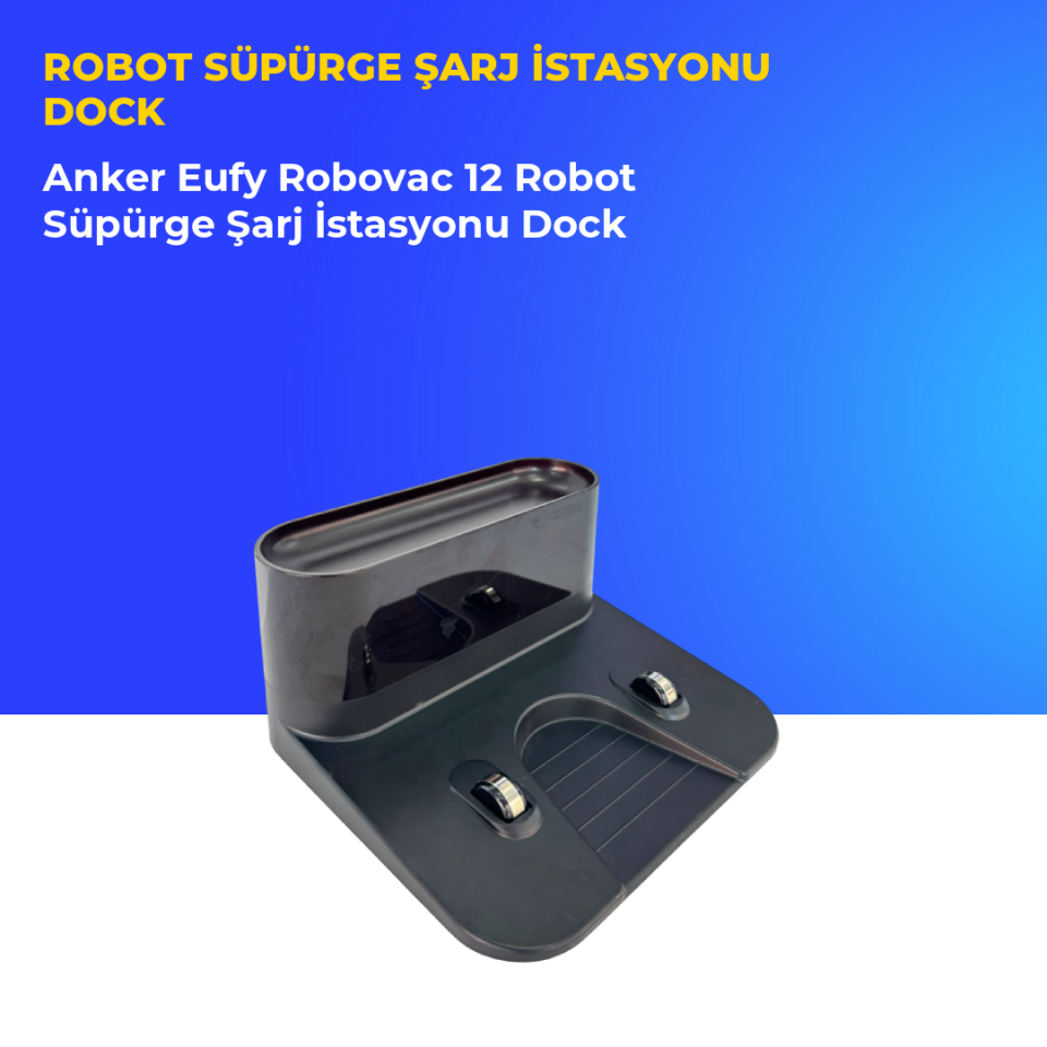 Anker Eufy Robovac 12 Robot Süpürge Şarj İstasyonu Dock