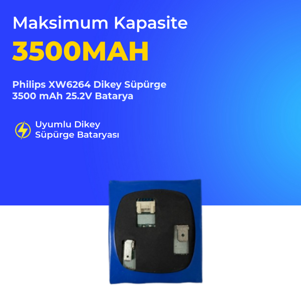Philips XW6264 Dikey Süpürge 3500 mAh 21.6V Batarya