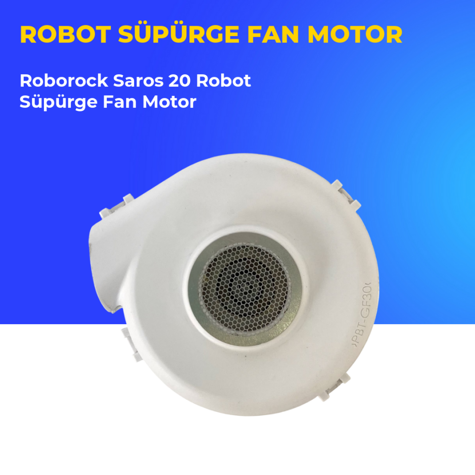 Roborock Saros 20 Robot Süpürge Fan Motor