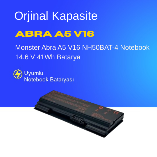 Monster Abra A5 V16 NH50BAT-4 Notebook 14.6 V 41Wh Batarya – Orjinal Uyumlu, Yüksek Performanslı