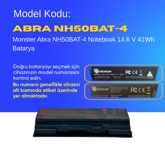 Monster Abra NH50BAT-4 Notebook 14.6 V 41Wh Batarya – Orjinal Uyumlu, Yüksek Performanslı