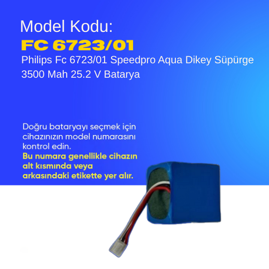 Philips Fc 6723/01 Speedpro Aqua Dikey Süpürge 3500 Mah 25.2 V Batarya – Orjinal Uyumlu, Yüksek Performanslı, Uzun Ömürlü Yedek Pil