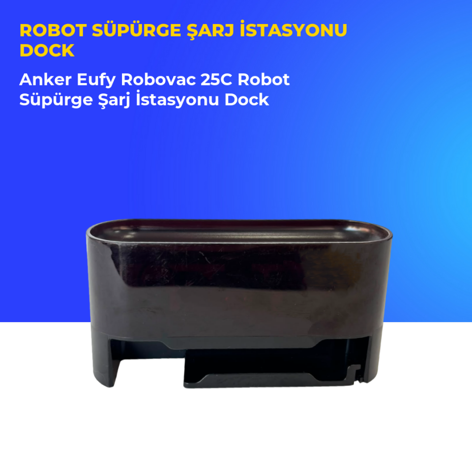 Anker Eufy Robovac 25C Robot Süpürge Şarj İstasyonu Dock