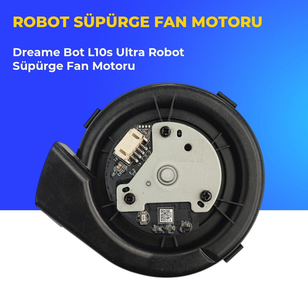 Dreame Bot L10s Ultra Robot Süpürge Fan Motoru