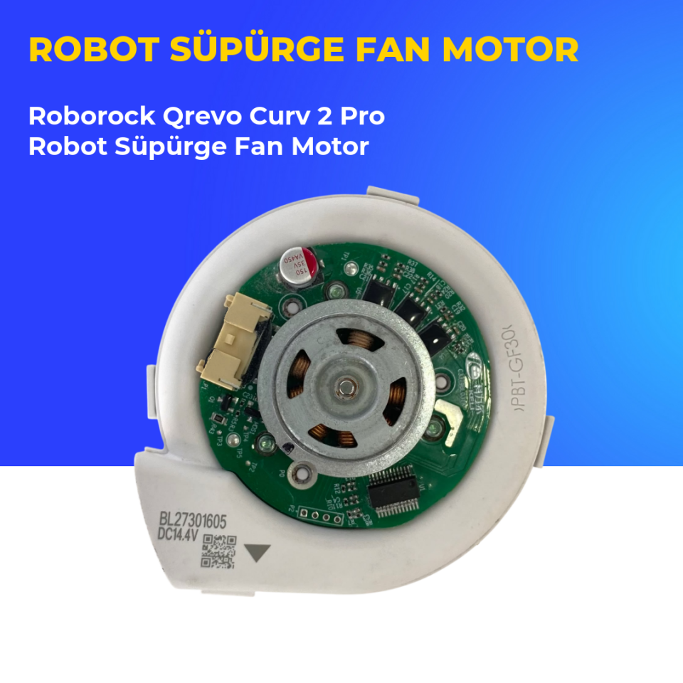Roborock Qrevo Curv 2 Pro Robot Süpürge Fan Motor