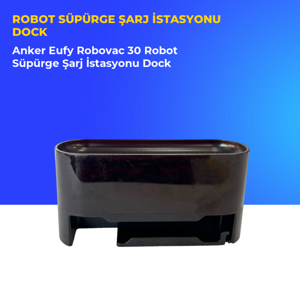 Anker Eufy Robovac 30 Robot Süpürge Şarj İstasyonu Dock