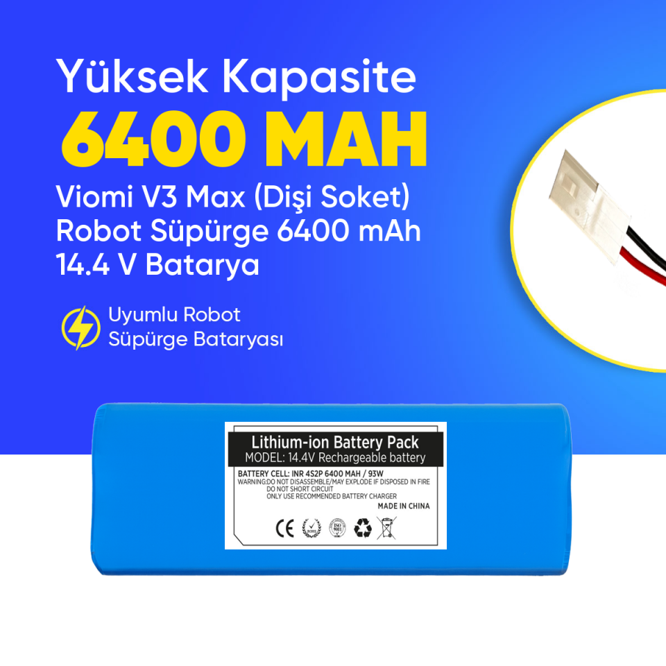 Viomi V3 Max (Dişi Soket) Robot Süpürge 6400 mAh 14.4 V  Batarya – Orjinal Uyumlu Uzun Ömürlü, Yüksek Performans Pil