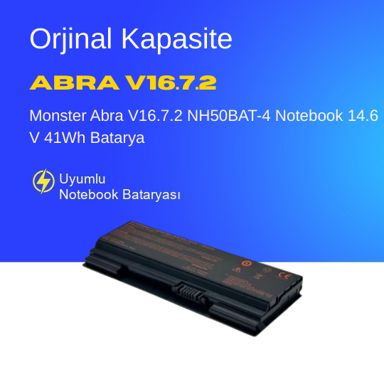 Monster Abra V16.7.2 NH50BAT-4 Notebook 14.6 V 41Wh Batarya – Orjinal Uyumlu, Yüksek Performanslı