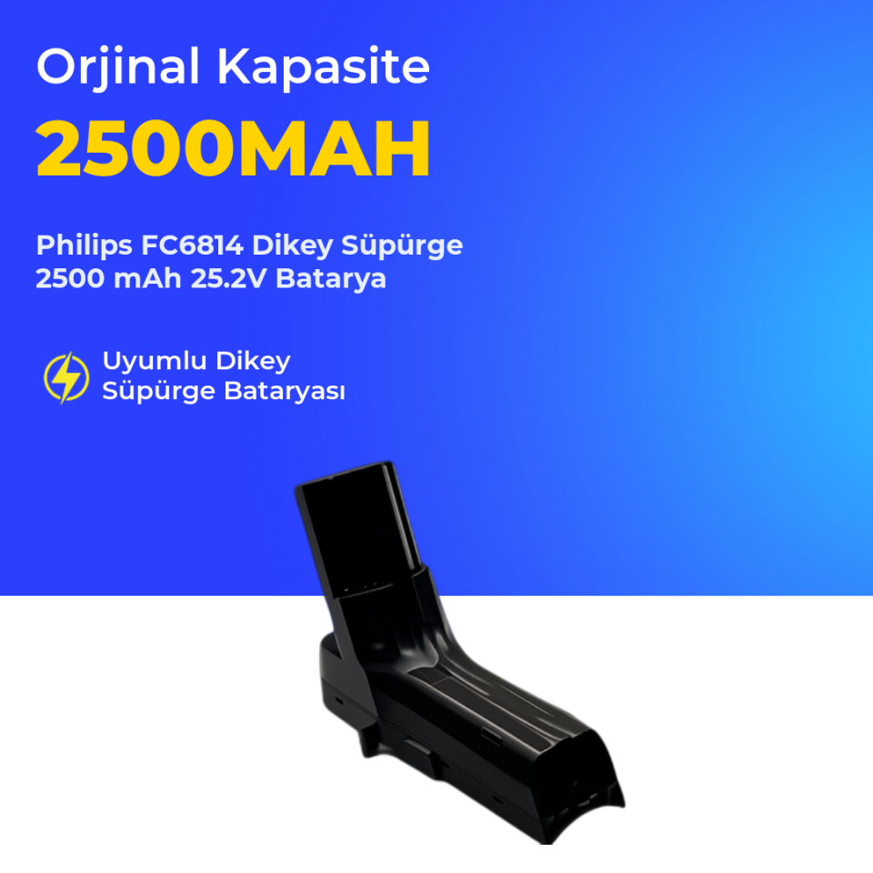Philips FC6814 Dikey Süpürge 2500 mAh 25,2V Batarya