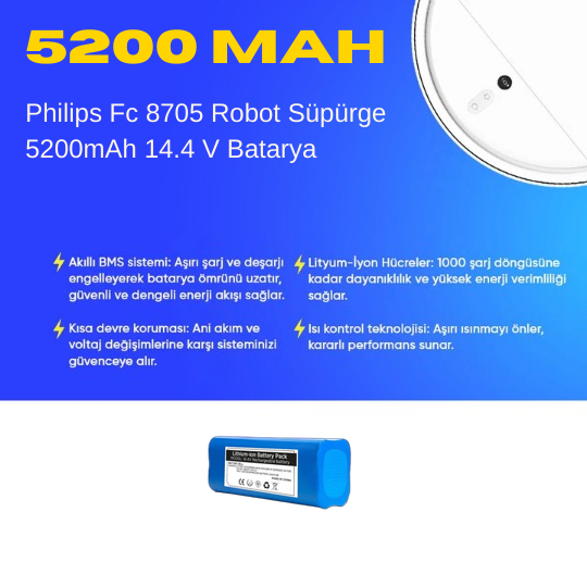 Philips  Fc 8705 Robot Süpürge 5200mAh 14.4 V Batarya – Orjinal Uyumlu Uzun Ömürlü, Yüksek Performans Pil