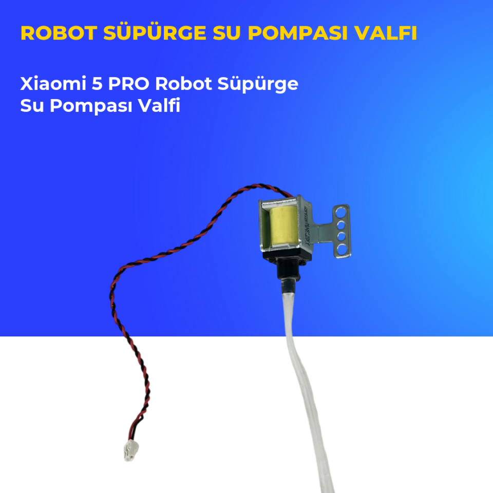 Xiaomi 5 PRO Robot Süpürge Su Pompası Valfi