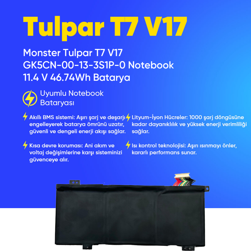 Monster Tulpar T7 V17 GK5CN-00-13-3S1P-0 Notebook 11.4 V 46.74Wh Batarya – Orjinal Uyumlu, Yüksek Performanslı