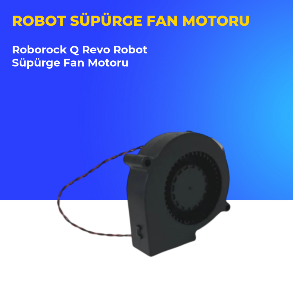 Roborock Q Revo Robot Süpürge Fan Motoru