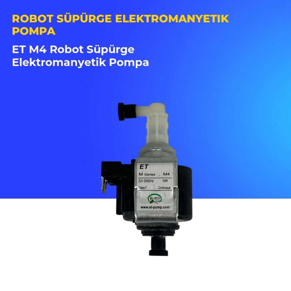 ET M4 Robot Süpürge Elektromanyetik Pompa