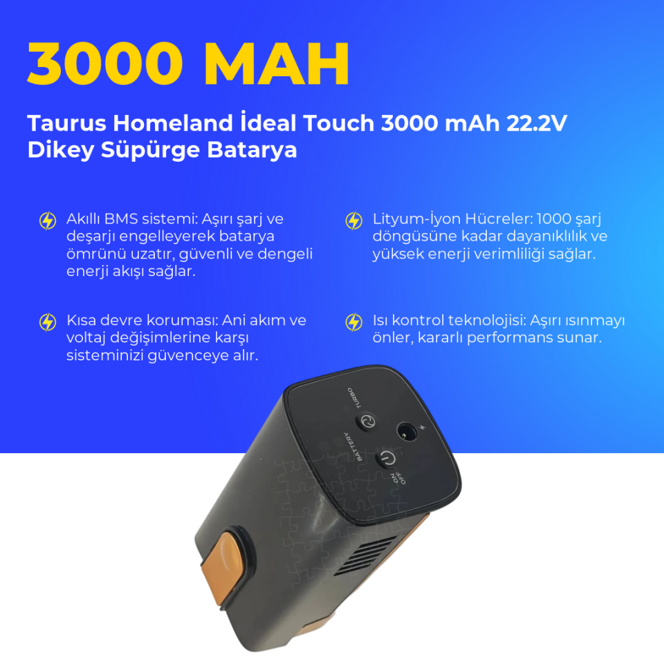 Taurus Homeland İdeal Touch 3000 mAh 22.2V Dikey Süpürge Batarya