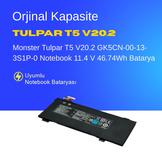 Monster Tulpar T5 V20.2 GK5CN-00-13-3S1P-0 Notebook 11.4 V 46.74Wh Batarya – Orjinal Uyumlu, Yüksek Performanslı