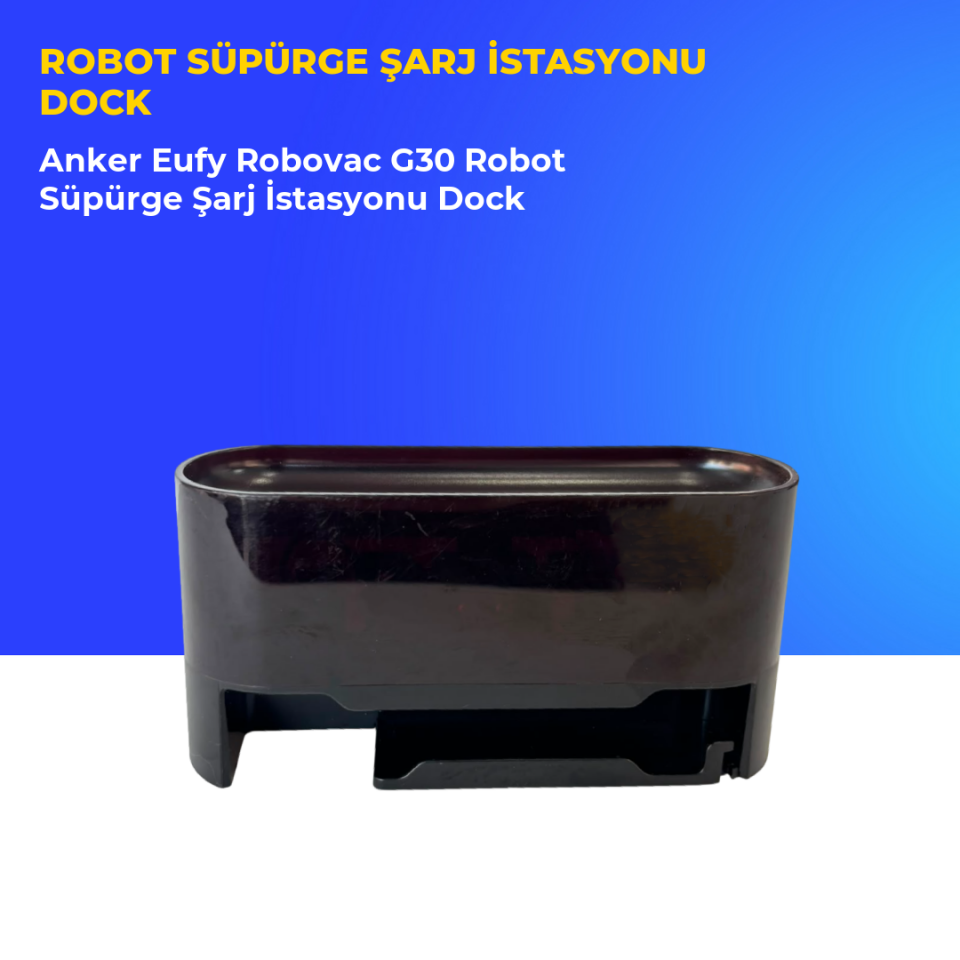 Anker Eufy Robovac G30 Robot Süpürge Şarj İstasyonu Dock