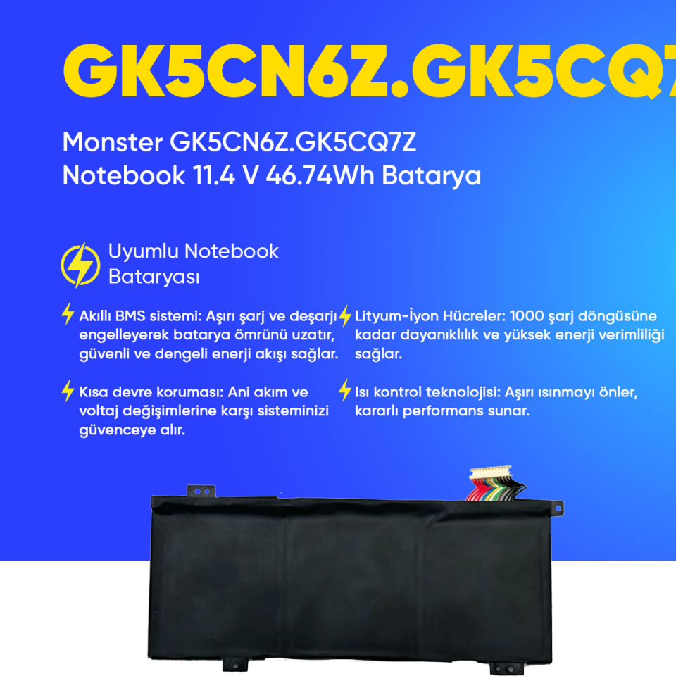 Monster GK5CN6Z.GK5CQ7Z Notebook 11.4 V 46.74Wh Batarya – Orjinal Uyumlu, Yüksek Performanslı