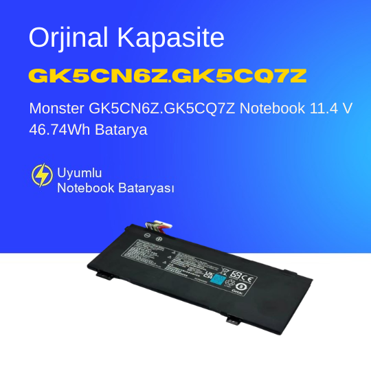 Monster GK5CN6Z.GK5CQ7Z Notebook 11.4 V 46.74Wh Batarya – Orjinal Uyumlu, Yüksek Performanslı