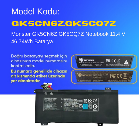 Monster GK5CN6Z.GK5CQ7Z Notebook 11.4 V 46.74Wh Batarya – Orjinal Uyumlu, Yüksek Performanslı