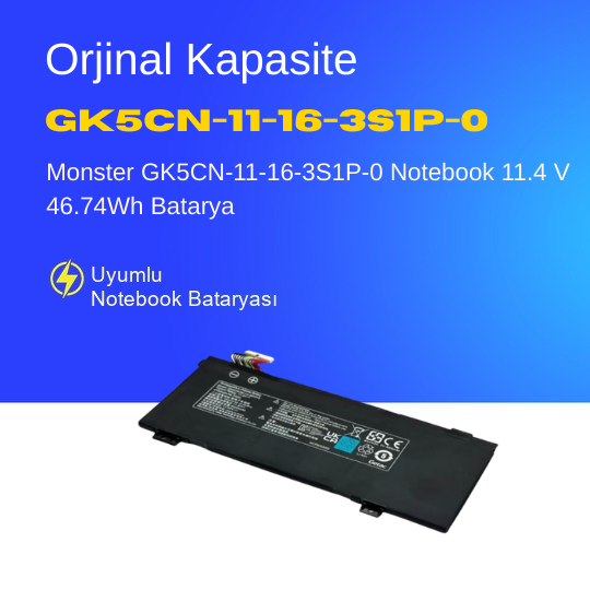 Monster GK5CN-11-16-3S1P-0 Notebook 11.4 V 46.74Wh Batarya – Orjinal Uyumlu, Yüksek Performanslı