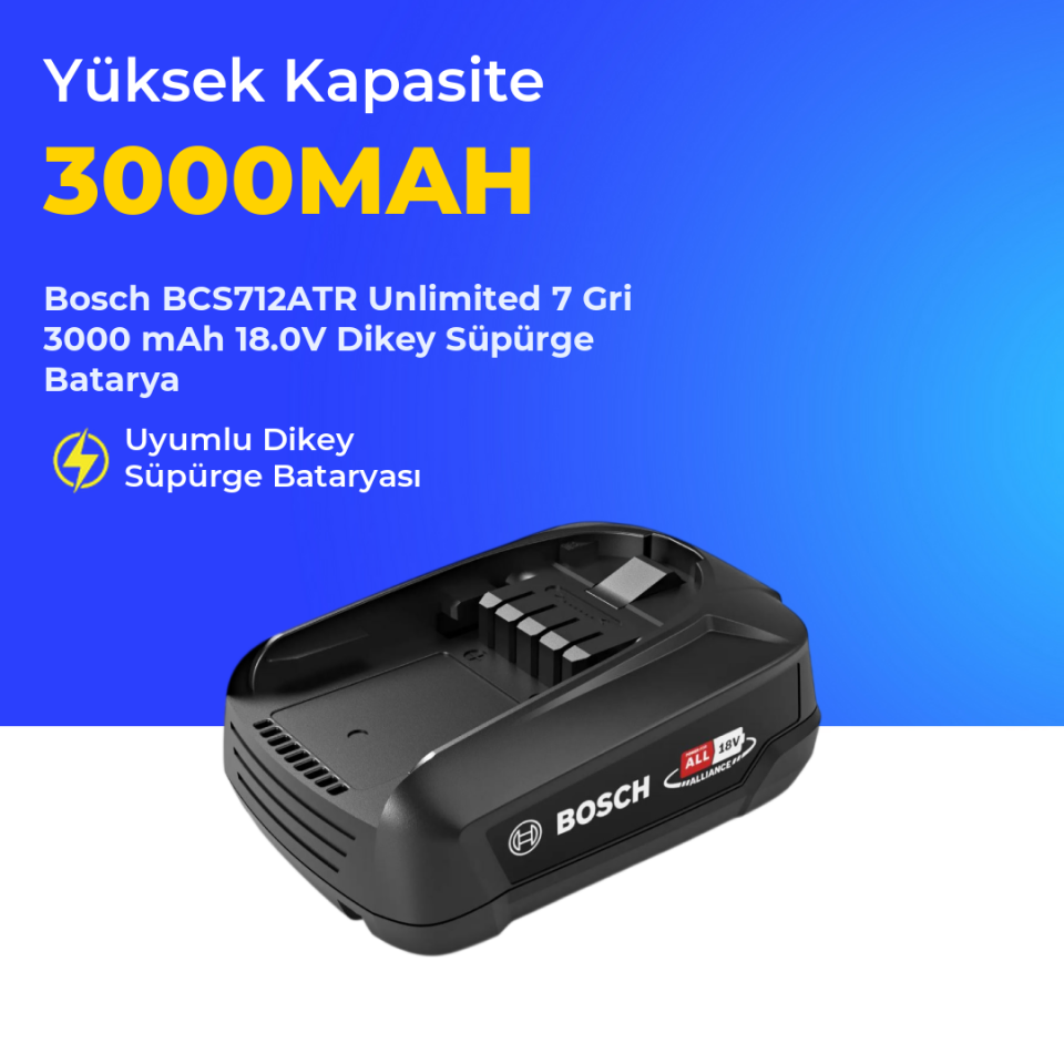 Bosch BCS712ATR Unlimited 7 Gri 3000 mAh 18.0V Dikey Süpürge Batarya