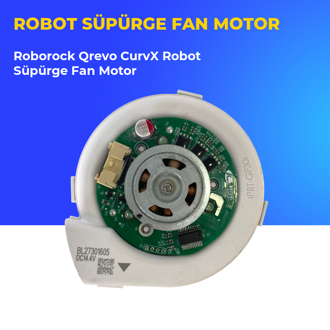 Roborock Qrevo CurvX Robot Süpürge Fan Motor