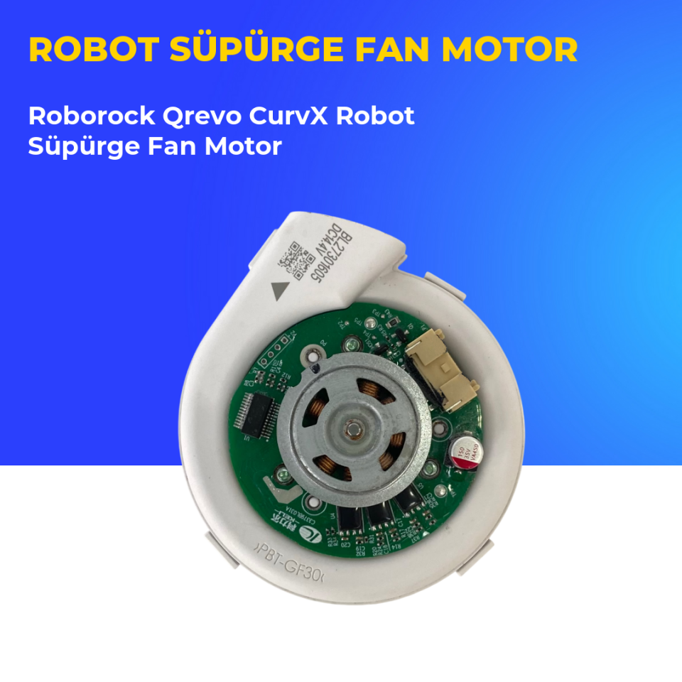 Roborock Qrevo CurvX Robot Süpürge Fan Motor