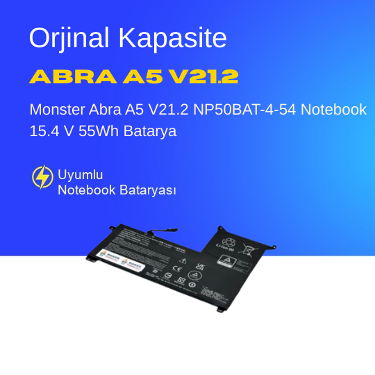 Monster Abra A5 V21.2 NP50BAT-4-54 Notebook 15.4 V 55Wh Batarya – Orjinal Uyumlu, Yüksek Performanslı