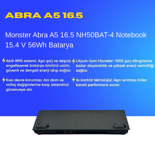 Monster Abra A5 16.5 NH50BAT-4 Notebook 15.4 V 56Wh Batarya – Orjinal Uyumlu, Yüksek Performanslı