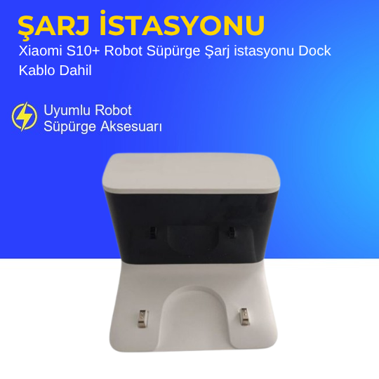 Xiaomi S10+ Robot Süpürge Şarj istasyonu Dock Kablo Dahil