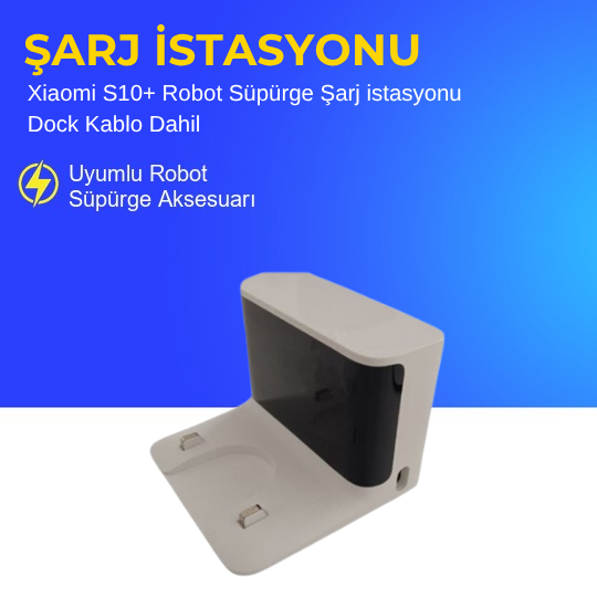 Xiaomi S10+ Robot Süpürge Şarj istasyonu Dock Kablo Dahil