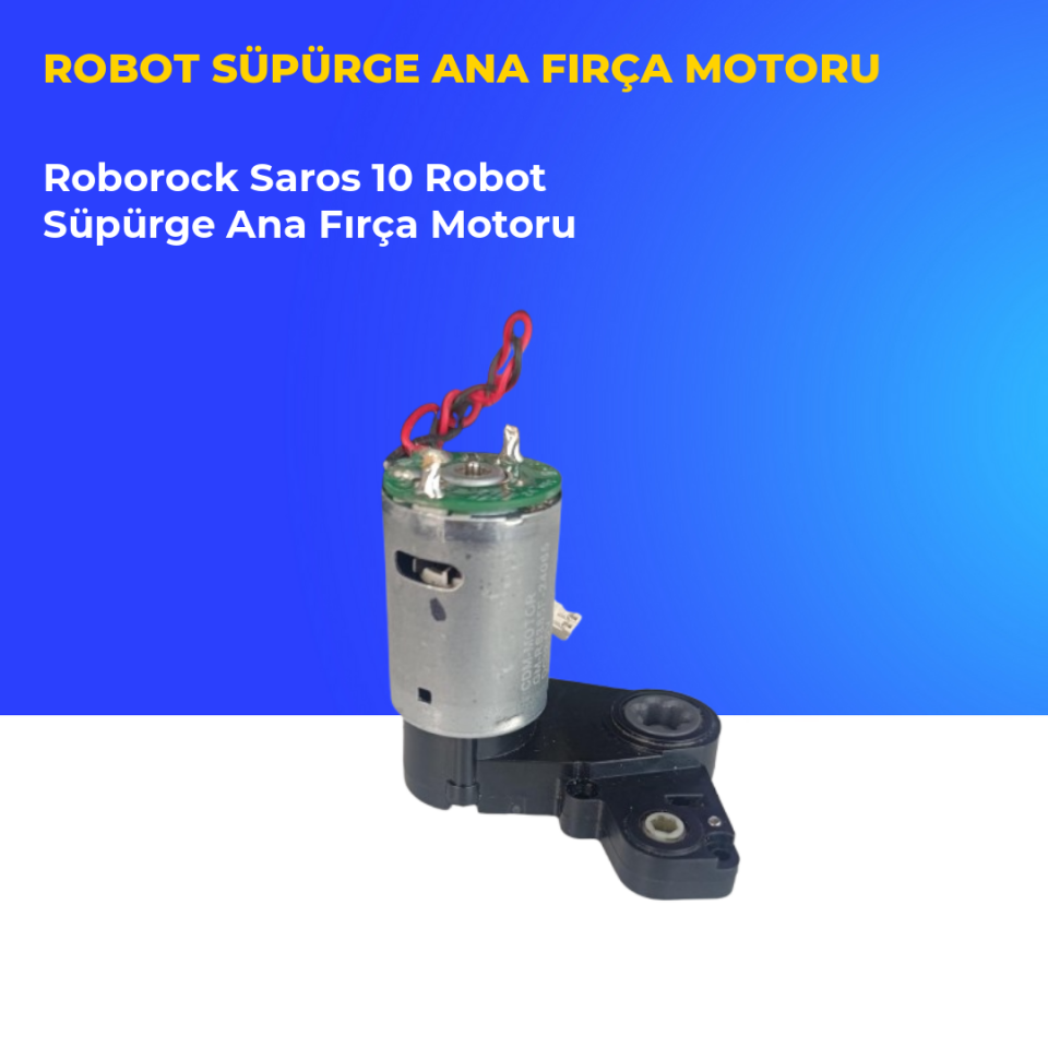 Roborock Saros 10 Robot Süpürge Ana Fırça Motoru