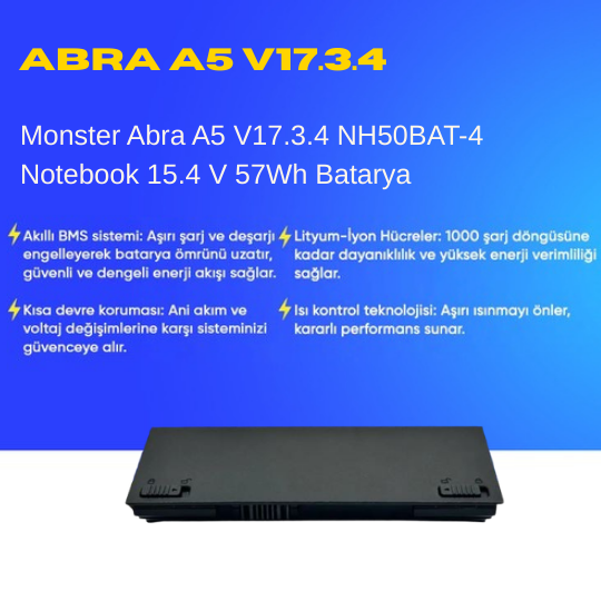 Monster Abra A5 V17.3.4 NH50BAT-4 Notebook 15.4 V 57Wh Batarya – Orjinal Uyumlu, Yüksek Performanslı