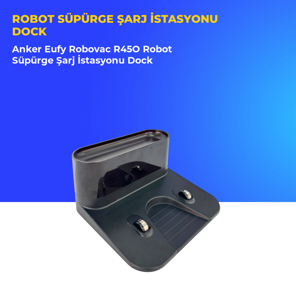 Anker Eufy Robovac R45O Robot Süpürge Şarj İstasyonu Dock