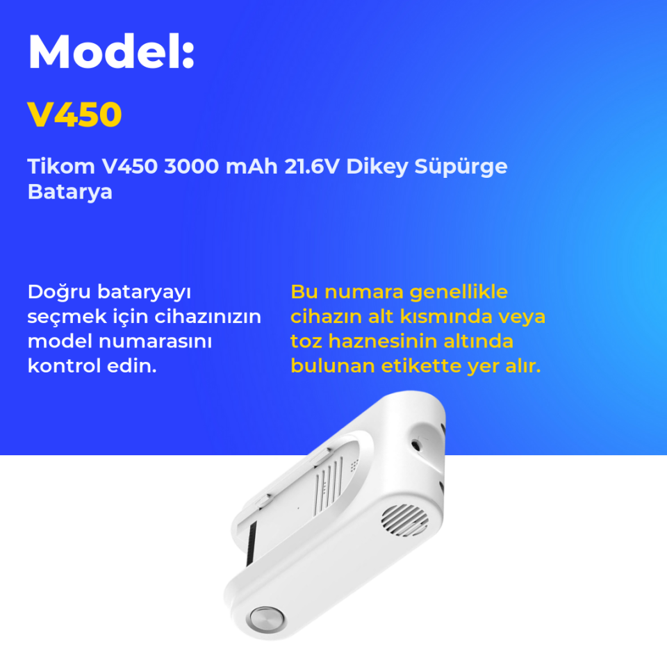 Tikom V450 3000 mAh 21.6V Dikey Süpürge Batarya