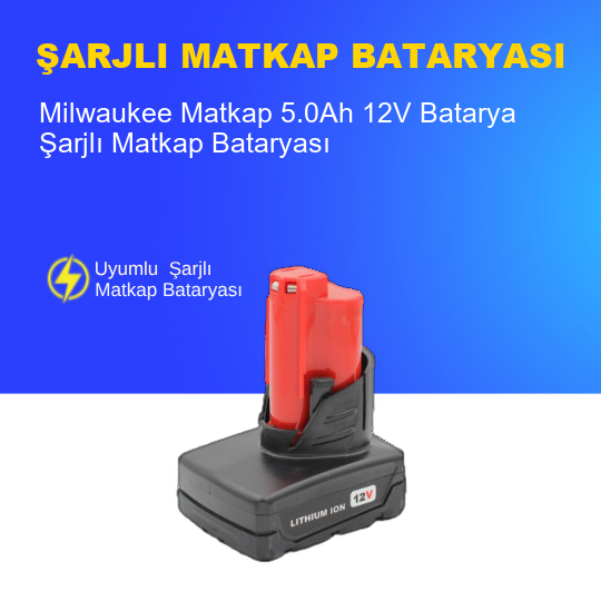Milwaukee Matkap  5.0Ah 12V  Batarya – Orjinal Uyumlu Uzun Ömürlü, Yüksek Performans Pil