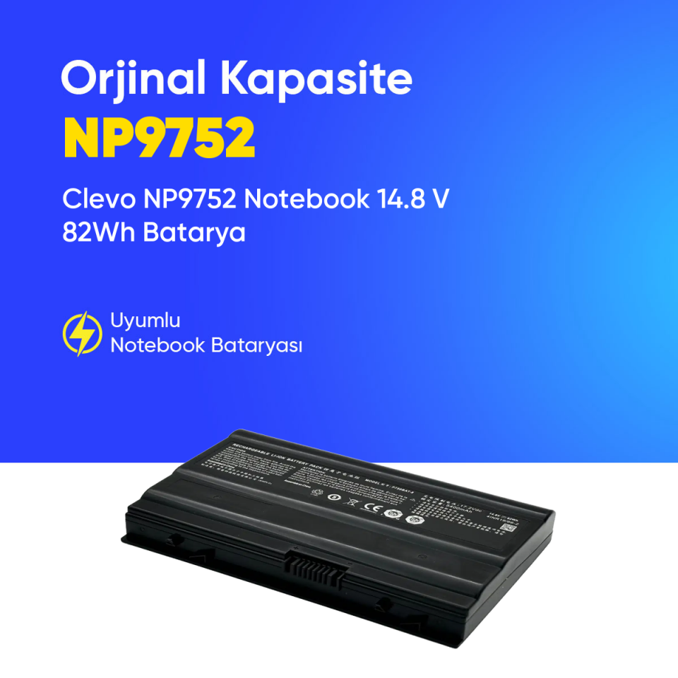 Clevo NP9752 Notebook 14.8 V 82Wh Batarya – Orjinal Uyumlu, Yüksek Performanslı