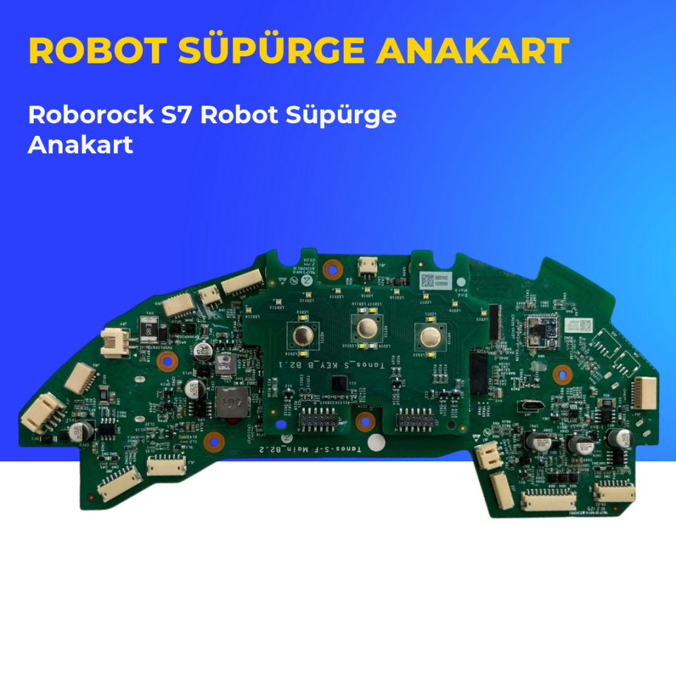 Roborock S7 Robot Süpürge Anakart