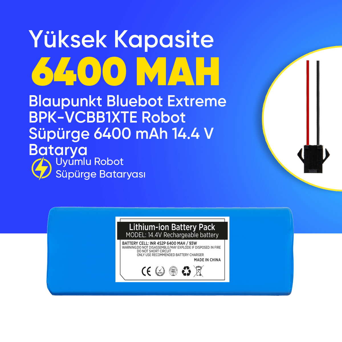 Blaupunkt Bluebot Extreme BPK-VCBB1XTE Robot Süpürge 6400 mAh 14.4 V  Batarya – Orjinal Uyumlu Uzun Ömürlü, Yüksek Performans Pil