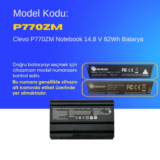 Clevo P770ZM Notebook 14.8 V 82Wh Batarya – Orjinal Uyumlu, Yüksek Performanslı