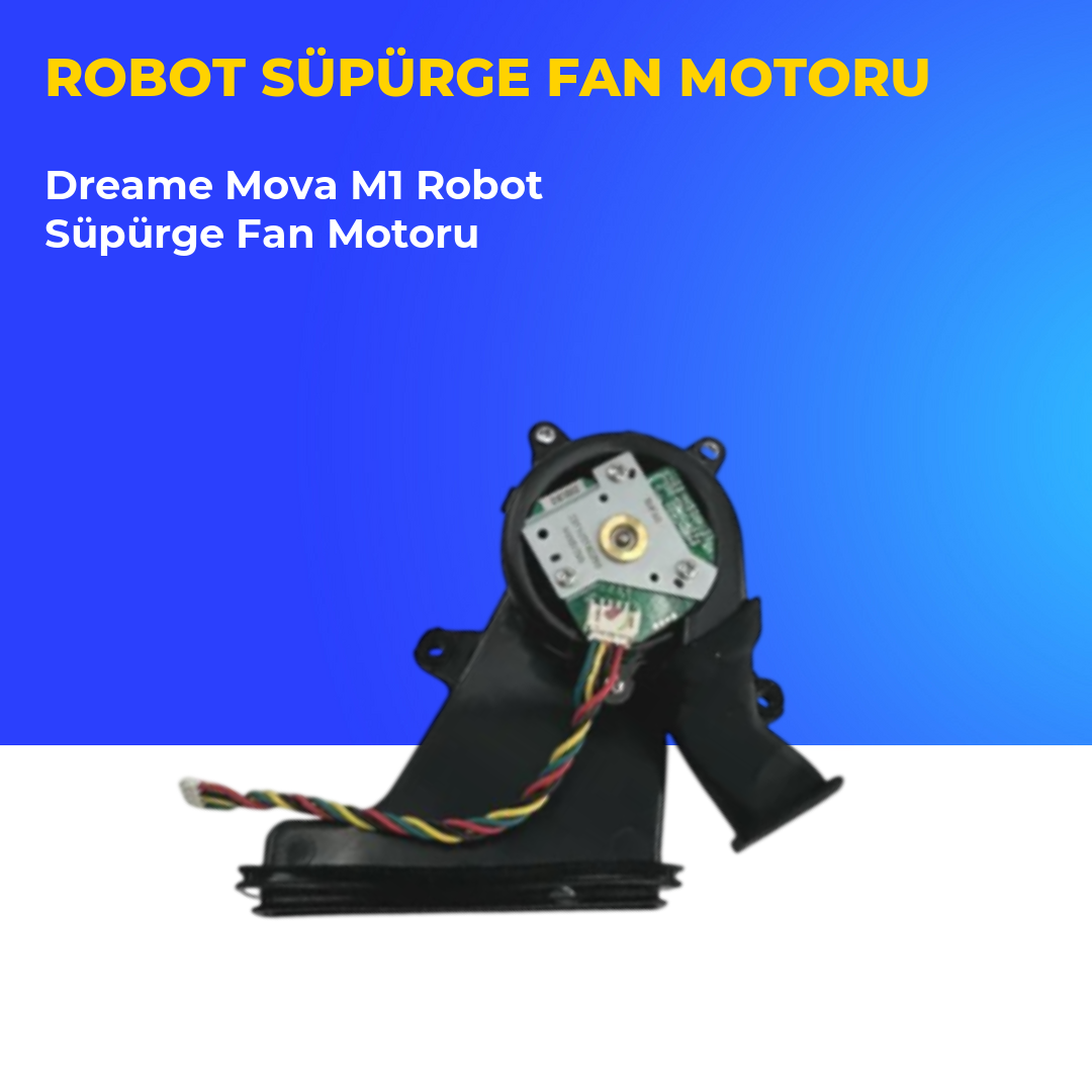 Dreame Mova M1 Robot Süpürge Fan Motoru