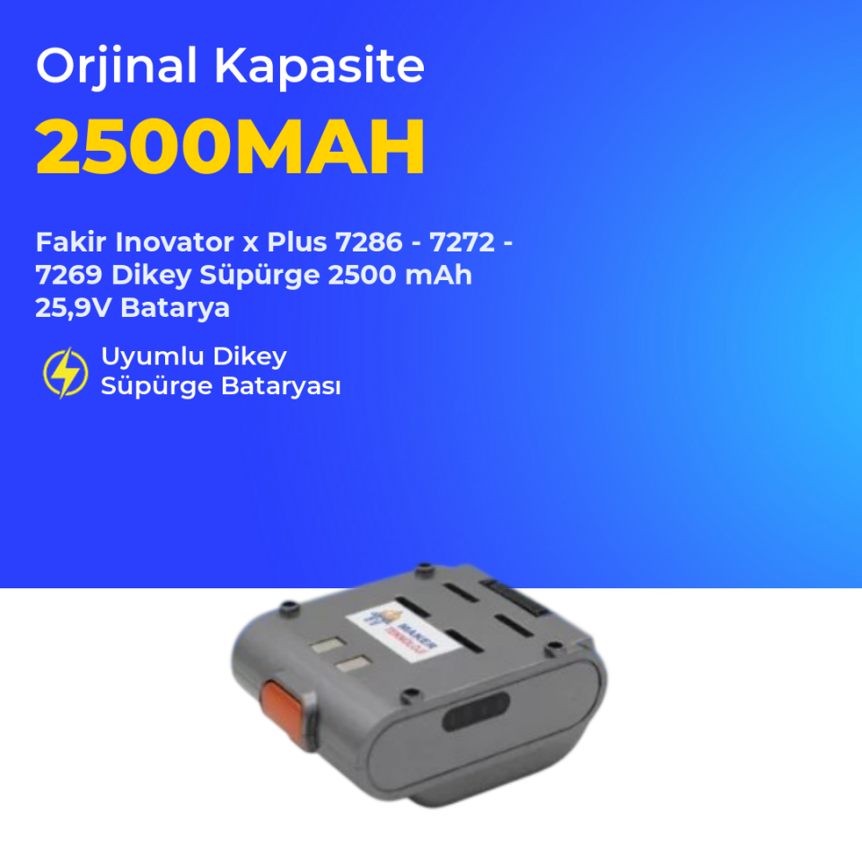 Fakir Inovator x Plus 7286 - 7272 - 7269 Dikey Süpürge 2500 mAh 25,9 V  Batarya – Orjinal Uyumlu Uzun Ömürlü, Yüksek Performans Pil