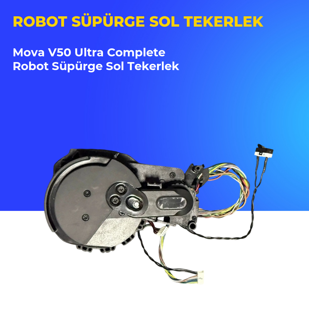 Mova V50 Ultra Complete Robot Süpürge Sol Tekerlek
