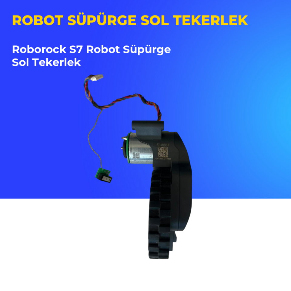 Roborock S7 Robot Süpürge Sol Tekerlek
