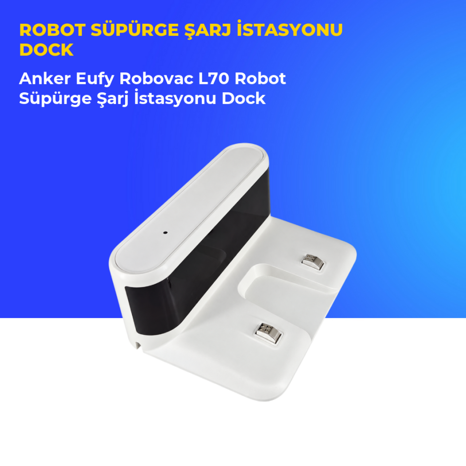 Anker Eufy Robovac L70 Robot Süpürge Şarj İstasyonu Dock